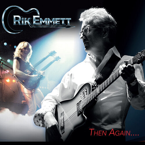 Rik Emmett / Dunlop.Dave/ Don Breithaupt - Then Again