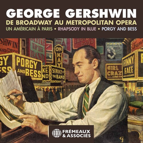 Gershwin - Broadway Au Metropolitan Opera