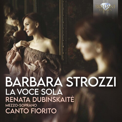 Strozzi/ Dubinskaite/ Canto Fiorito - La Voce Sola