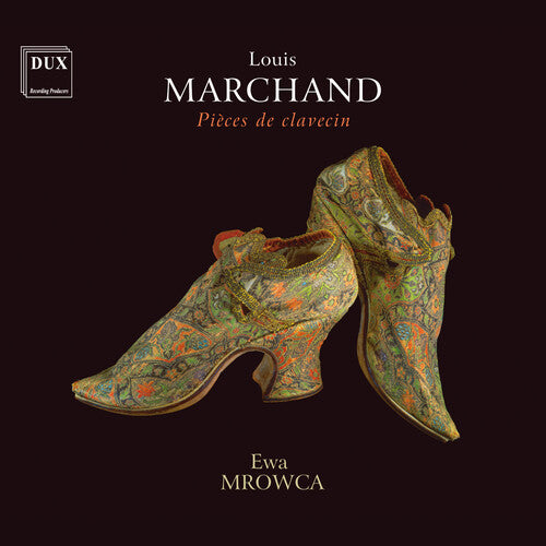 Marchand/ Mrowca - Pieces de Clavecin