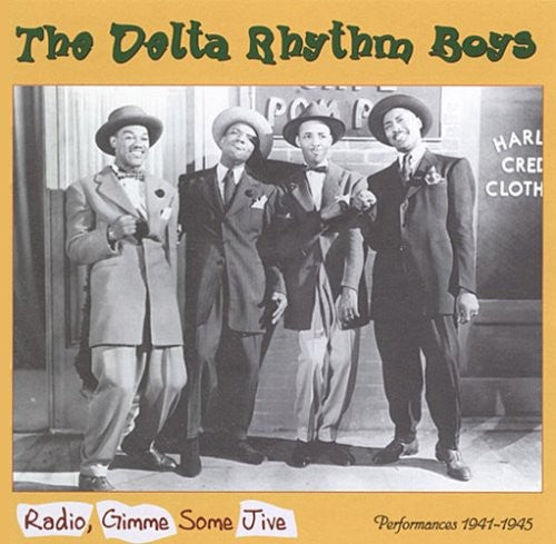 Delta Rhythm Boys - Radio Gimme Some Jive