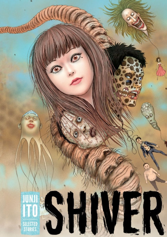 Shiver: Junji Ito Selected Stories