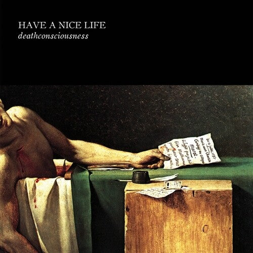 Have a Nice Life - Deathconsciousness