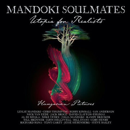 Mandoki Soulmates - Utopia For Realists: Hungarian Pictures (Ltd. CD+Blu-ray Mediabook)