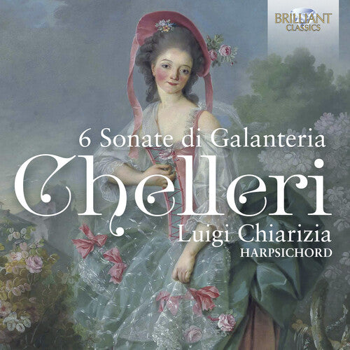 Chelleri/ Chiarizia - 6 Sonate Di Galanteria