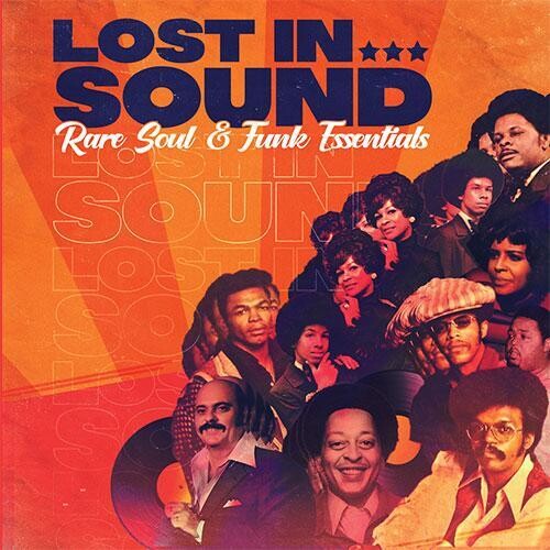 Lost in Sound: Rare Soul & Funk Essentials/ Var - Lost In Sound: Rare Soul & Funk Essentials / Various