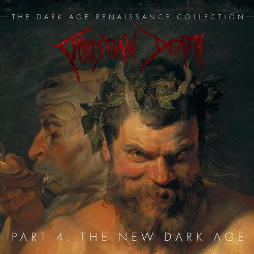 Christian Death - The Dark Age Renaissance Collection Part 4 The New Dark Age