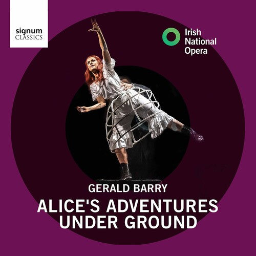 Barry/ Irish National Opera - Alice's Adventures Under Groun