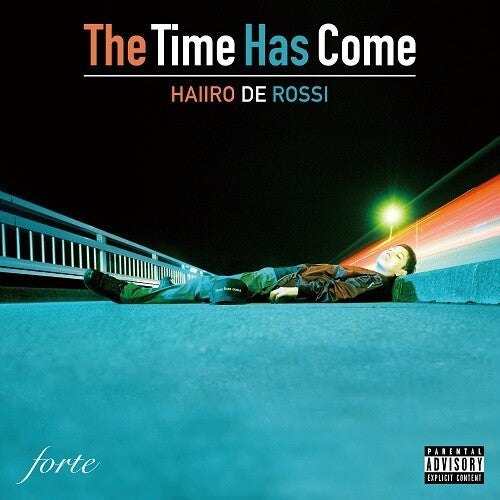 Haiiro De Rossi - The Time Has Come