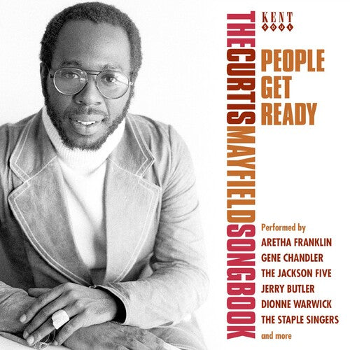 People Get Ready: Curtis Mayfield Songbook/ Var - People Get Ready: Curtis Mayfield Songbook / Various