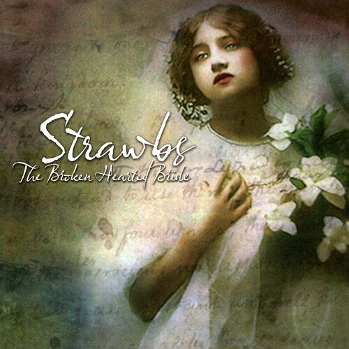 Strawbs - Broken Hearted Bride (Remastered & Expanded)