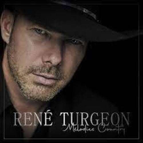 Rene Turgeon - Melodies Country