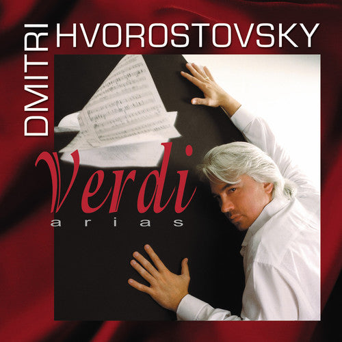 Dmitri Hvorostovsky - Verdi Arias