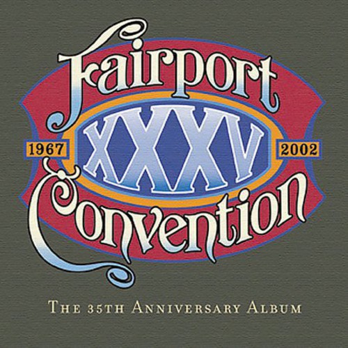 Fairport Convention - XXXV