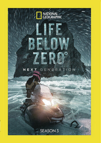 Life Below Zero: Next Generation Season 3