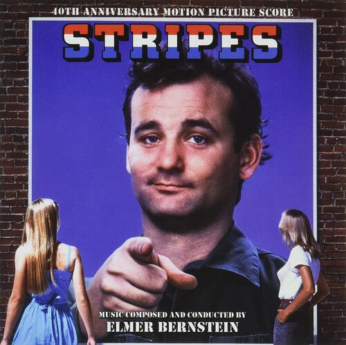 Elmer Bernstein - Stripes: 40th Anniversary (Original Soundtrack)