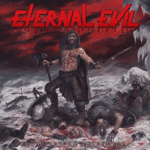 Eternal Evil - Warriors Awakening Brings The Unholy Slaughter