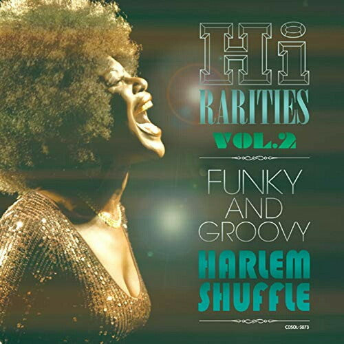 Hi Rarities Vol 2: Funky & Groovy - Harlem Shuffle - Hi Rarities Vol 2: Funky & Groovy - Harlem Shuffle / Various