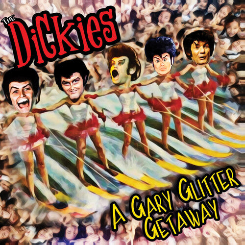 Dickies - A Gary Glitter Getaway (Blue)