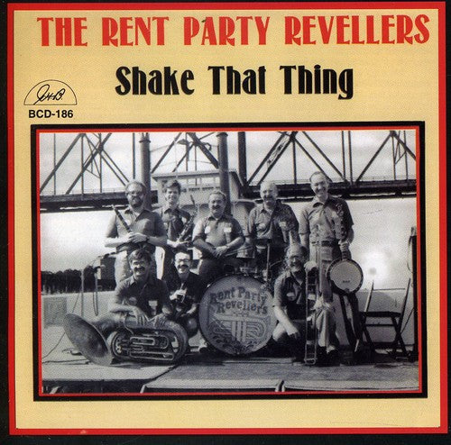 Rent Party Revellers - Shake That Thing