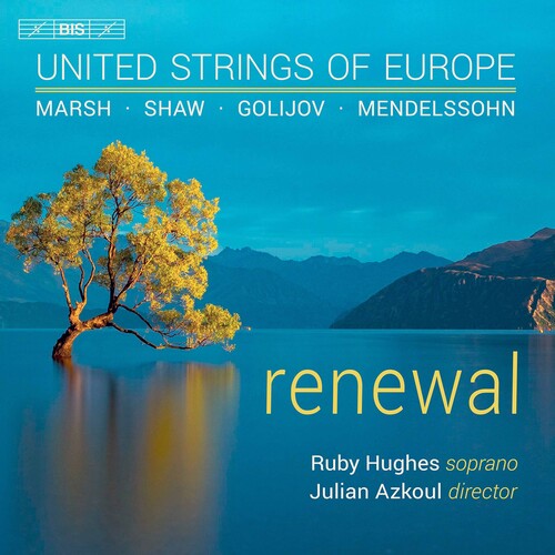 Golijov/ Hughes/ United Strings of Europe - Renewal