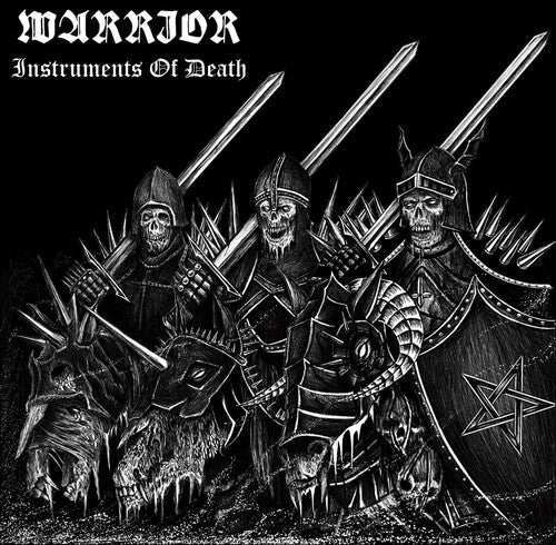 Warrior - Instruments Of Death