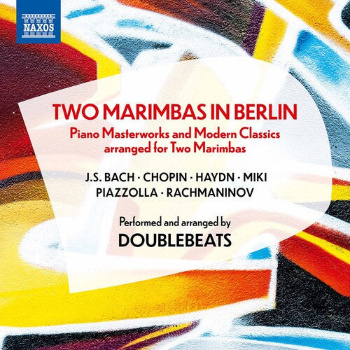 Two Marimbas in Berlin/ Various - Two Marimbas in Berlin