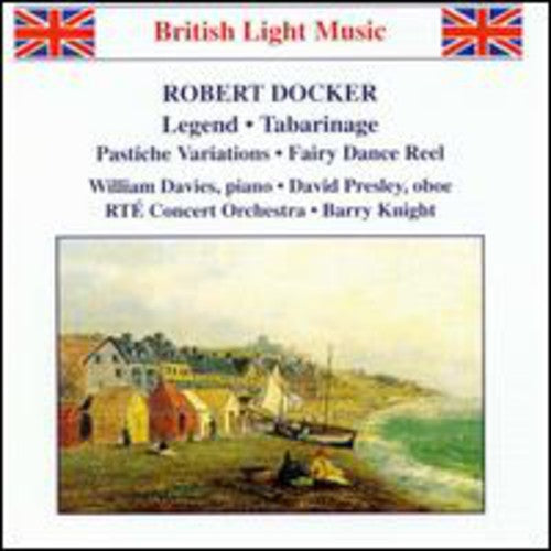 Docker/ Davis/ Presley/ Rte Conc Orch/ Knight - Orchestral Works