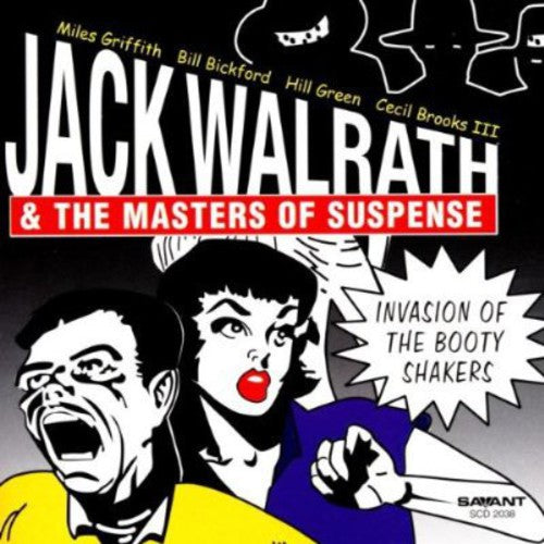 Jack Walrath / Masters of Suspense - Invasion of the Booty Shakers