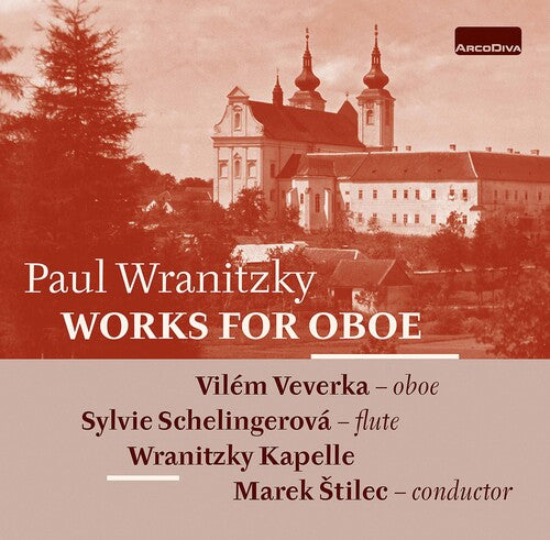 Wranitzky/ Veverka/ Nitzky Kapelle - Works for Oboe