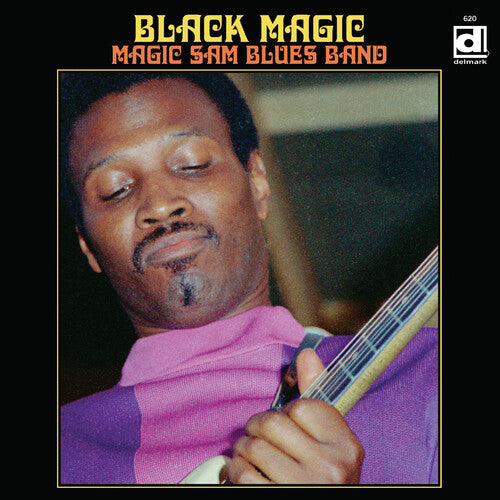 Magic Sam - Black Magic