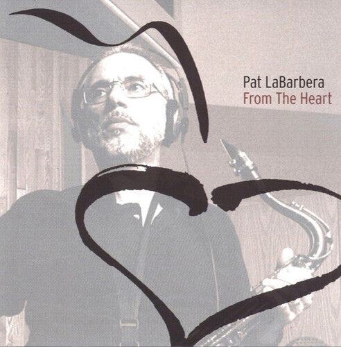 Pat Barbera - From The Heart (Remastered)