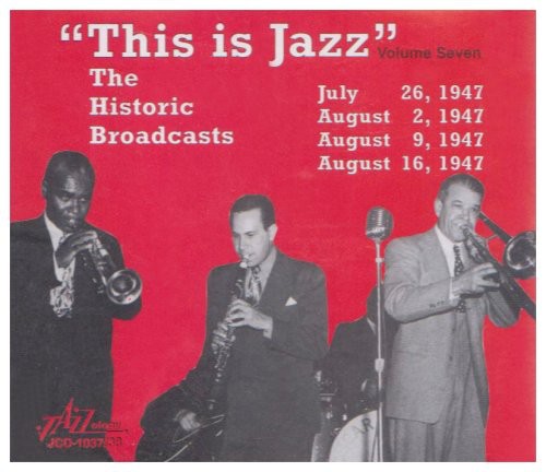 This Is Jazz 7/ Various - This Is Jazz, Vol. 7 - The Historic Broadcasts