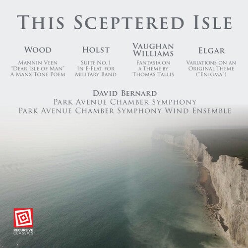 David Bernard - This Sceptered Isle: Wood Holst Vaughan Williams And Elgar