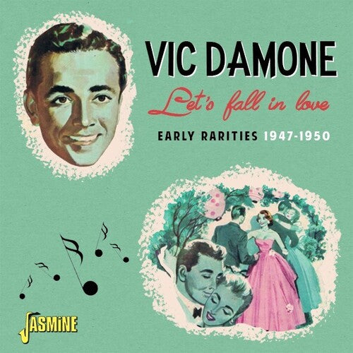 Vic Damone - Let's Fall In Love: Early Rarities 1947-1950