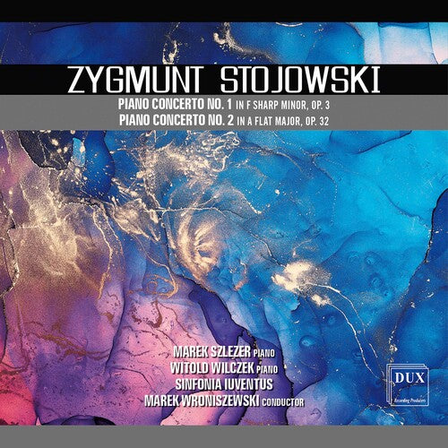 Stojowski/ Szlezer - Piano Concertos