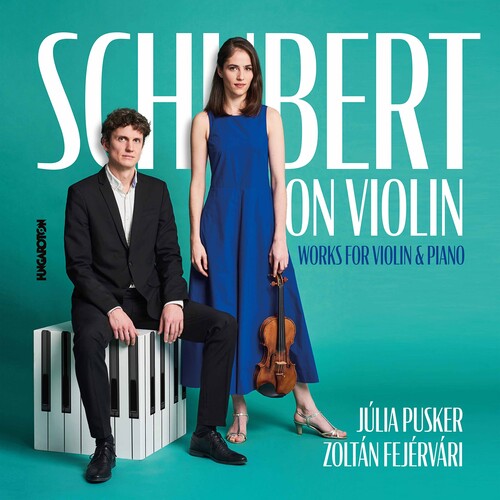 Schubert/ Pusker/ Fejervari - Schubert on Violin