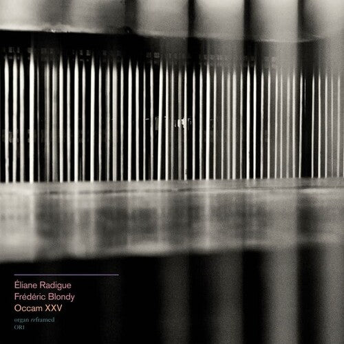 Eliane Radigue Frederic Blondy - Occam XXV