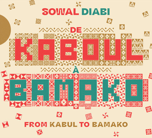 Sowal Diabi - De Kaboul A Bamako (from Kabul To Bamako)