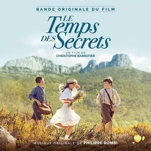 Philippe Rombi - Le Temps Des Secrets (Original Soundtrack)