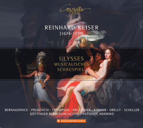 Keiser/ Bogna Bernagiewicz/ Francisca Prudencio - Ulysses - Musicalische