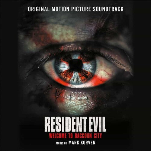 Mark Korven - Resident Evil: Welcome To Raccoon City (Original Soundtrack)