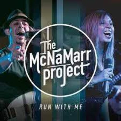 McNamarr Project - Run With Me