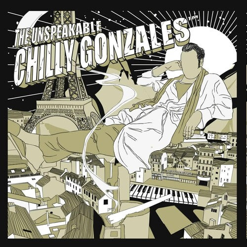 Chilly Gonzales - The Unspeakable Chilly Gonzales