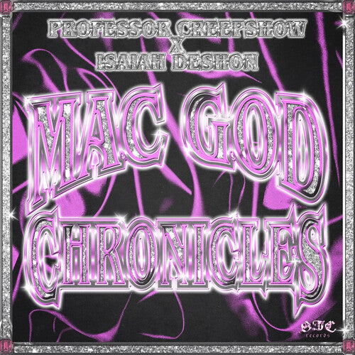 Professor Creepshow/ Isaiah Deshon - Mac God Chronicles