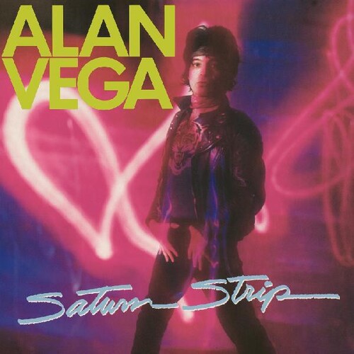 Alan Vega - Saturn Strip