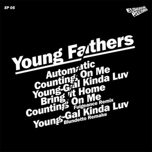 Young Fathers - Automatic - Limited EP