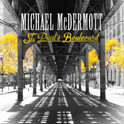 Michael McDermott - St. Paul's Boulevard