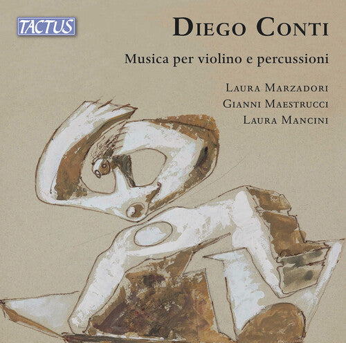 Conti/ Marzadori/ Maestrucci - Musica Per Violino E Percussioni