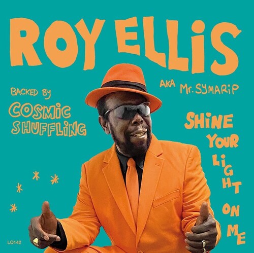 Roy Ellis Aka Mr. Symarip - Shine Your Light On Me